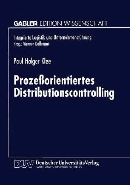 Prozeßorientiertes Distributionscontrolling (English, Paul Holger Klee)