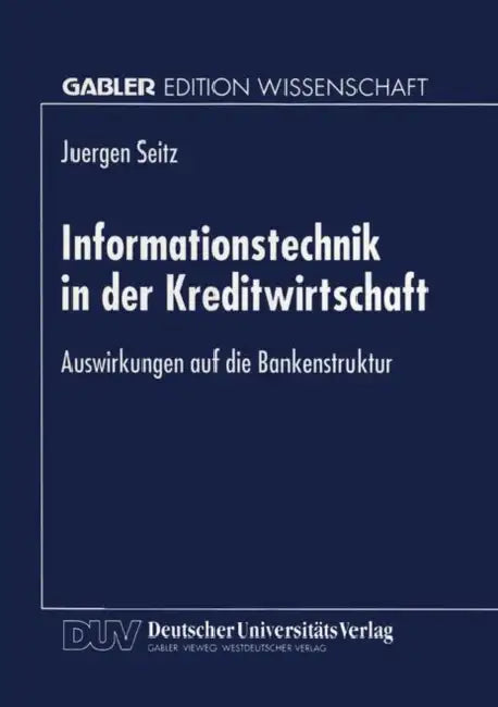 Informationstechnik in Der Kreditwirtschaft (English, Jürgen Seitz)