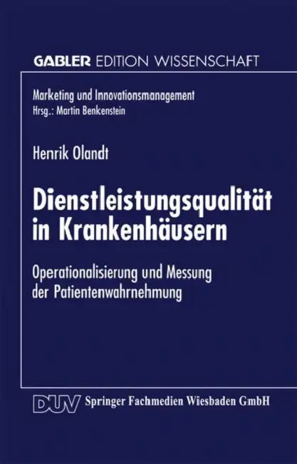 Dienstleistungsqualität in Krankenhäusern (English, Henrik Olandt)