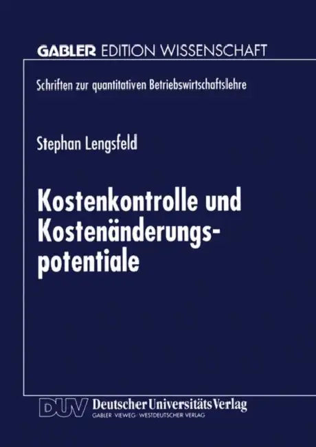 Kostenkontrolle Und Kostenänderungspotentiale (English, Stephan Lengsfeld)