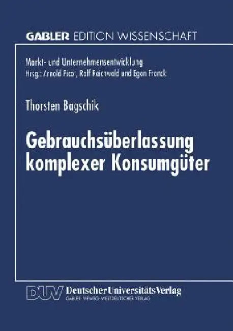 Gebrauchsüberlassung Komplexer Konsumgüter (English, Thorsten Bagschik)