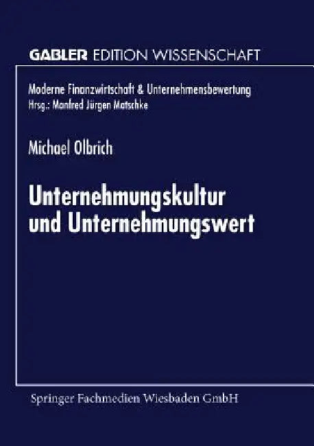 Unternehmungskultur Und Unternehmungswert (English, Michael Olbrich)