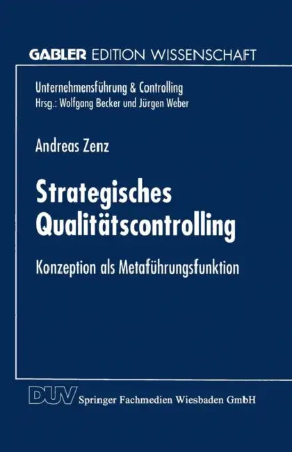 Strategisches Qualitätscontrolling (English, Andreas Zenz)