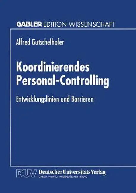 Koordinierendes Personal-Controlling (English, Alfred Gutschelhofer)