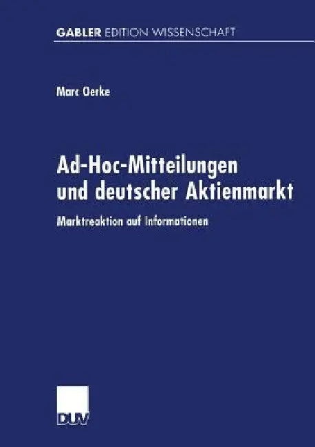 Ad-Hoc-Mitteilungen Und Deutscher Aktienmarkt (English, Marc Oerke)