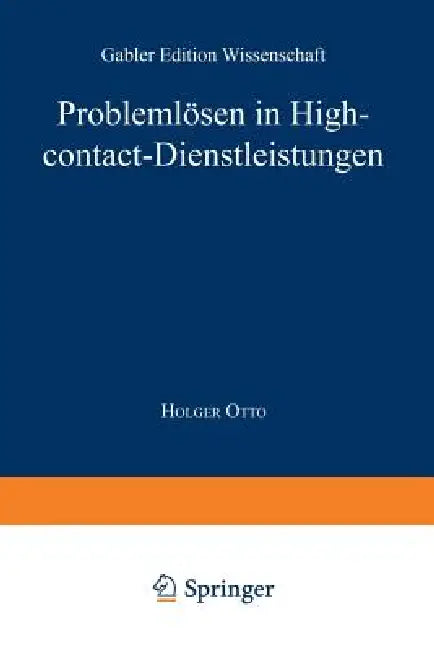 Problemlösen in High-Contact-Dienstleistungen (English, Holger Otto)