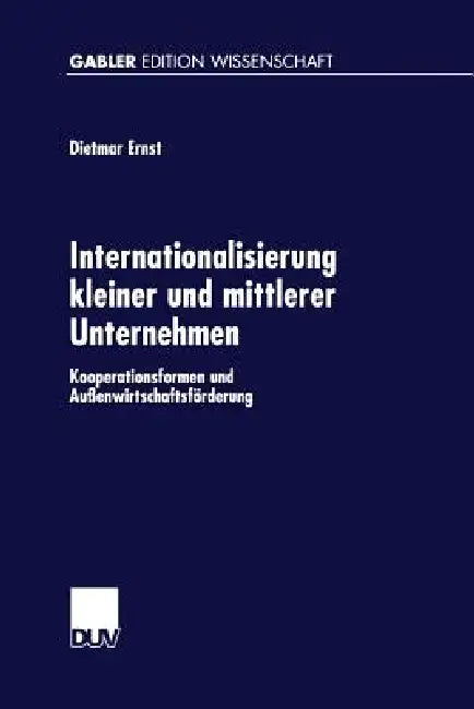 Internationalisierung Kleiner Und Mittlerer Unternehmen (English, Dietmar Ernst)