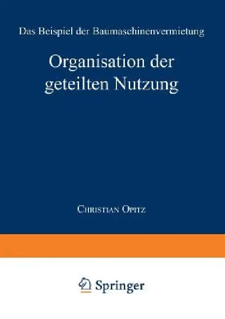 Organisation Der Geteilten Nutzung (English, Christian Opitz)