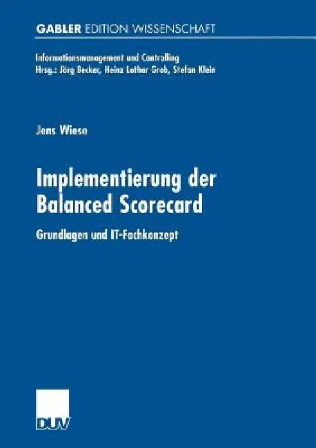 Implementierung Der Balanced Scorecard (English, Jens Wiese)