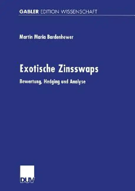 Exotische Zinsswaps (English, Martin Maria Bardenhewer)
