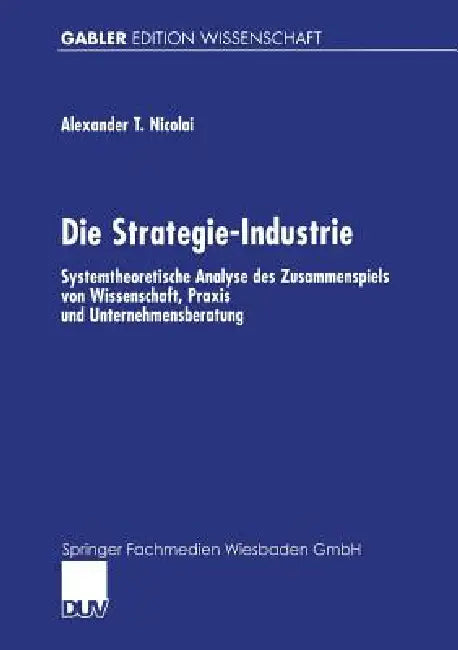 Die Strategie-Industrie (English, Alexander Nicolai)