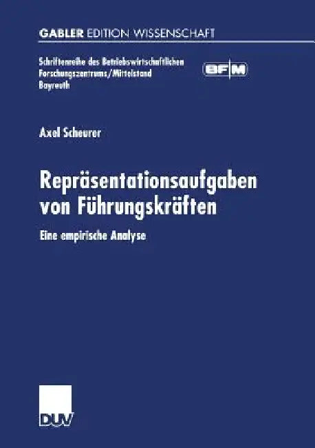Repräsentationsaufgaben Von Führungskräften (English, Axel Scheurer)