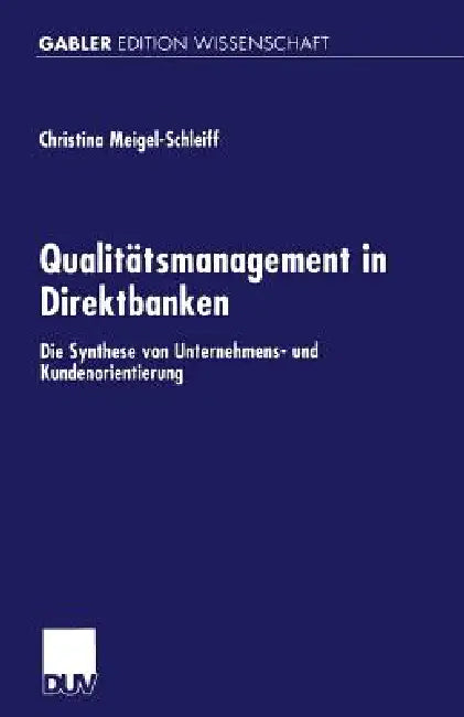 Qualitätsmanagement in Direktbanken (English, Christina Meigel-Schleiff)