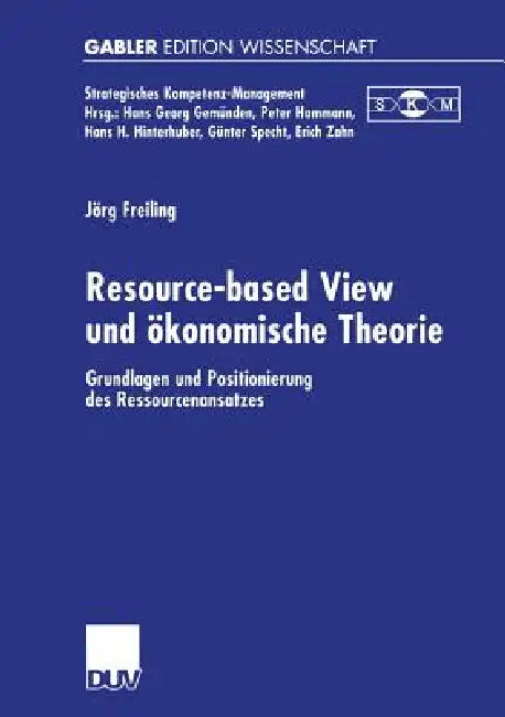 Resource-Based View Und Ökonomische Theorie (English, Jörg Freiling)