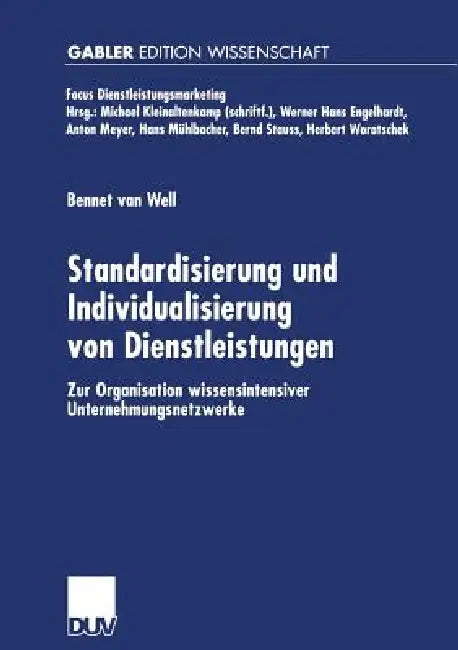 Standardisierung Und Individualisierung Von Dienstleistungen (English, Bennet Van Well)