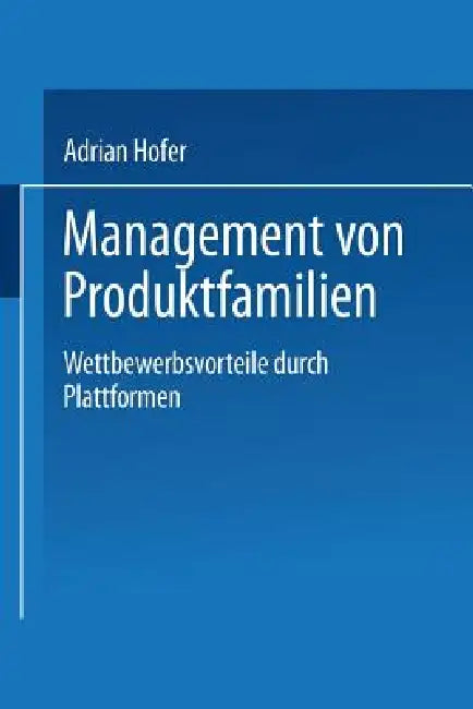 Management Von Produktfamilien (English, Adrian Hofer)