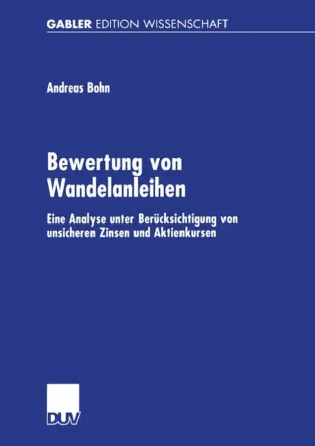Bewertung Von Wandelanleihen (English, Andreas Bohn)