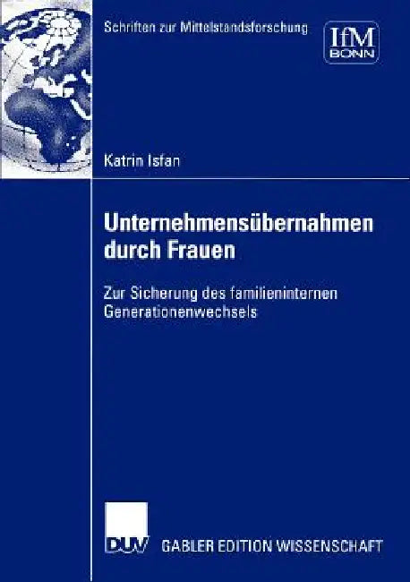 Unternehmensübernahmen Durch Frauen (English, Katrin Isfan | Stefan Schröter)
