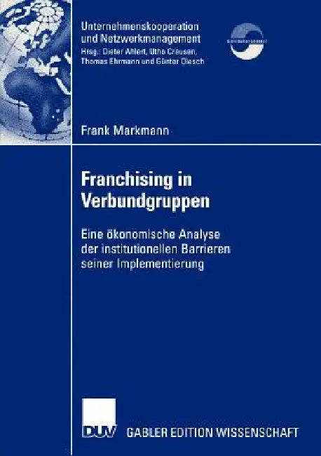Franchising in Verbundgruppen (English, Frank Markmann)