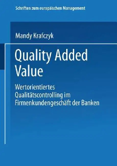 Quality Added Value (English, Mandy Krafczyk)