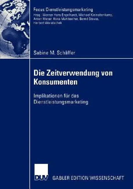 Die Zeitverwendung Von Konsumenten (English, Sabine M. Schäffer)