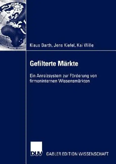 Gefilterte Märkte (English, Klaus Barth | Jens Kiefel | Kai Wille)