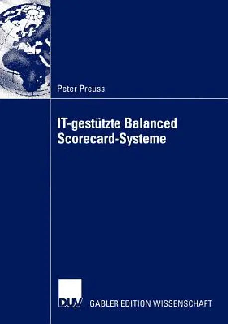 It-Gestützte Balanced Scorecard-Systeme (English, Peter Preuss)