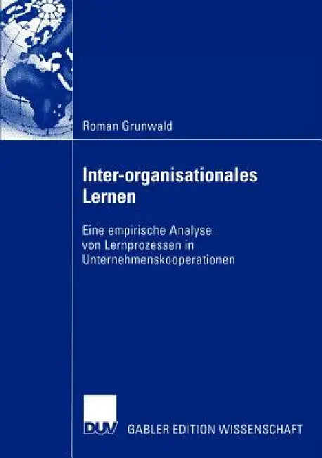 Inter-Organisationales Lernen (English, Roman Grunwald)