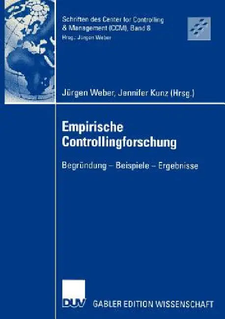 Empirische Controllingforschung (English, Jürgen Weber | Jennifer Kunz)