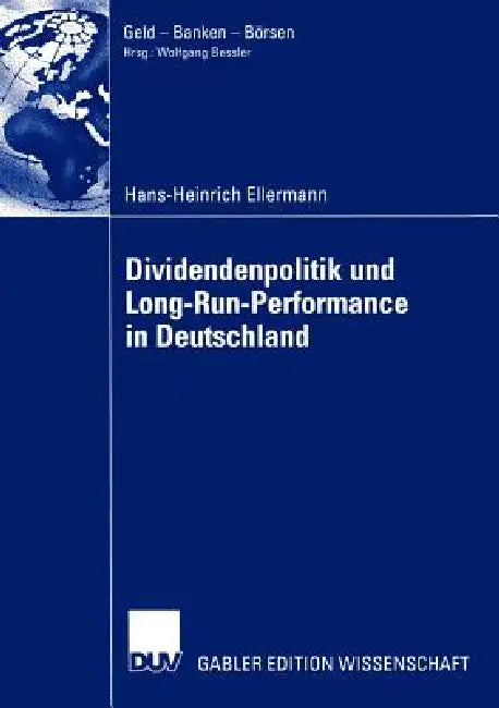 Dividendenpolitik Und Long-Run-Performance in Deutschland (English, Hans-Heinrich Ellermann)