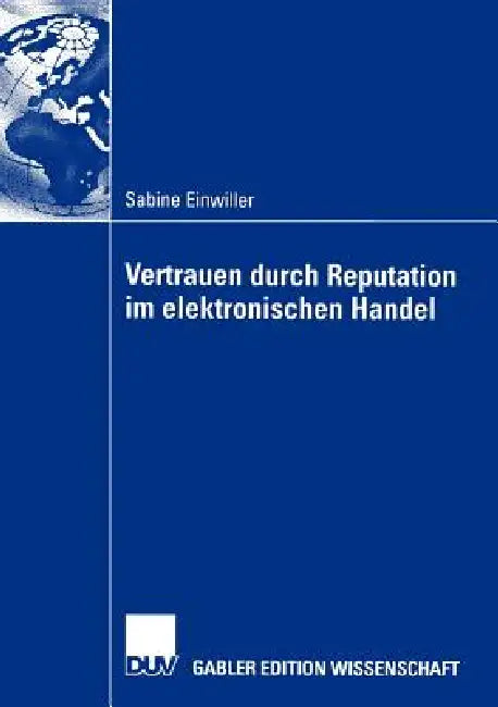 Vertrauen Durch Reputation Im Elektronischen Handel (English, Sabine Einwiller)