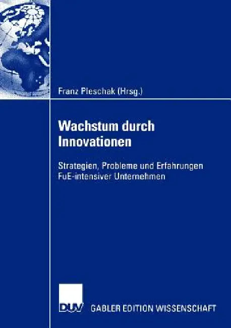 Wachstum Durch Innovationen (English, Franz Pleschak)