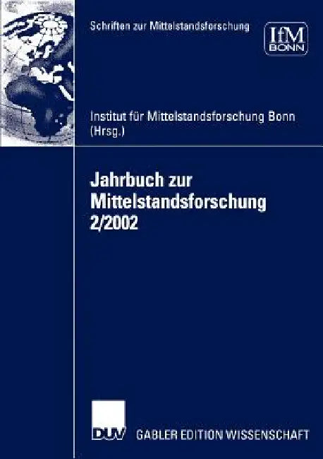 Jahrbuch Zur Mittelstandsforschung 2/2002 (English, Institut Für Mittelstandsforschung Ifm)