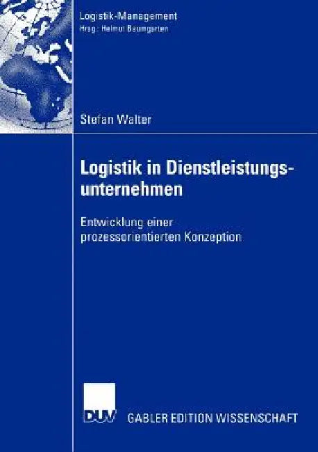 Logistik in Dienstleistungsunternehmen (English, Stefan Walter)