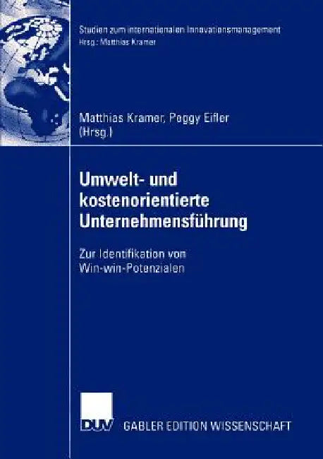 Umwelt- Und Kostenorientierte Unternehmensführung (English, Matthias Kramer | Peggy Eifler)