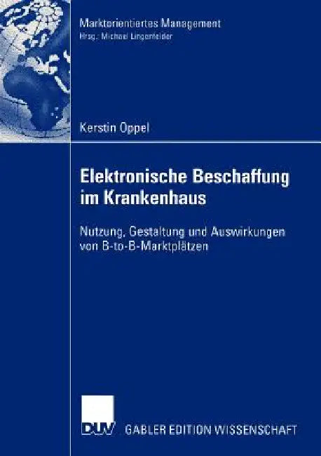Elektronische Beschaffung Im Krankenhaus (English, Kerstin Oppel)