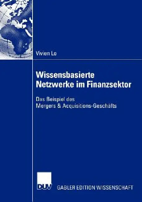 Wissensbasierte Netzwerke Im Finanzsektor (English, Vivien Lo)
