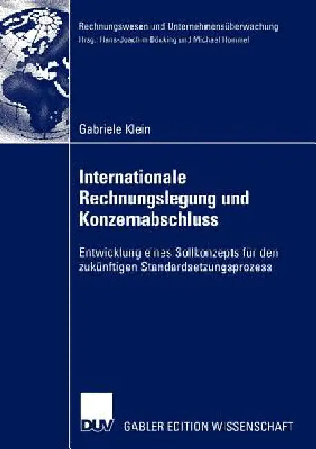 Internationale Rechnungslegung Und Konzernabschluss (English, Gabriele Klein)