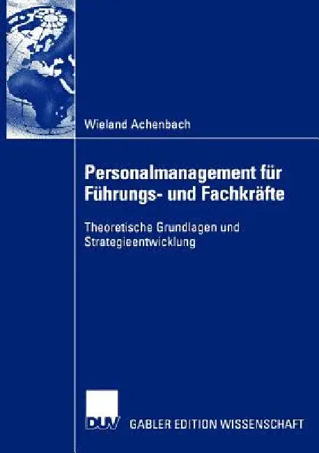 Personalmanagement Für Führungs- Und Fachkräfte (English, Wieland Achenbach)