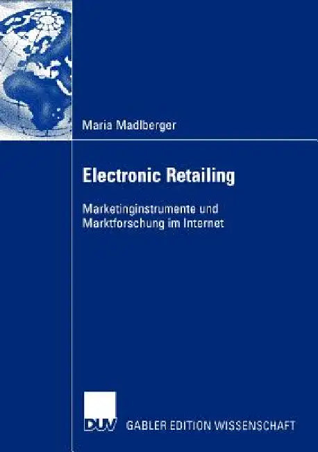 Electronic Retailing (English, Maria Madlberger)
