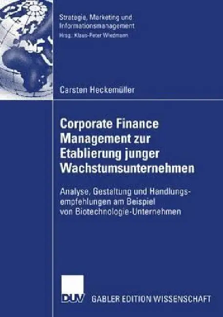Corporate Finance Management Zur Etablierung Junger Wachstumsunternehmen (English, Carsten Heckemüller)