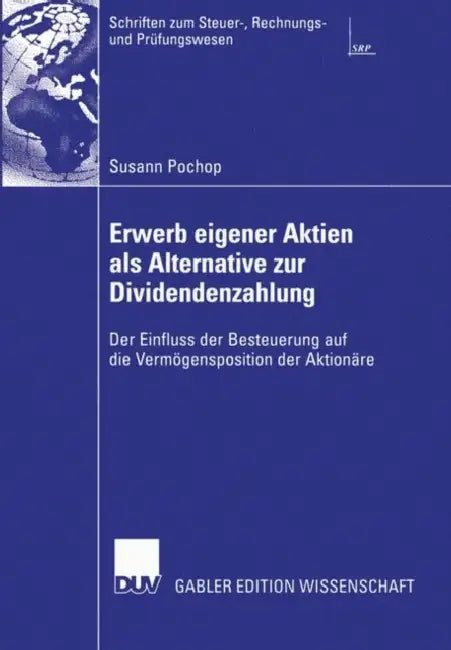 Erwerb Eigener Aktien ALS Alternative Zur Dividendenzahlung (English, Susann Pochop)