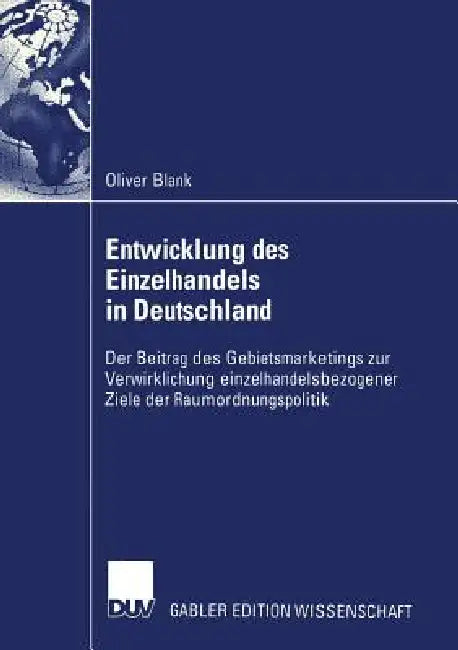 Entwicklung Des Einzelhandels in Deutschland (English, Oliver Blank)