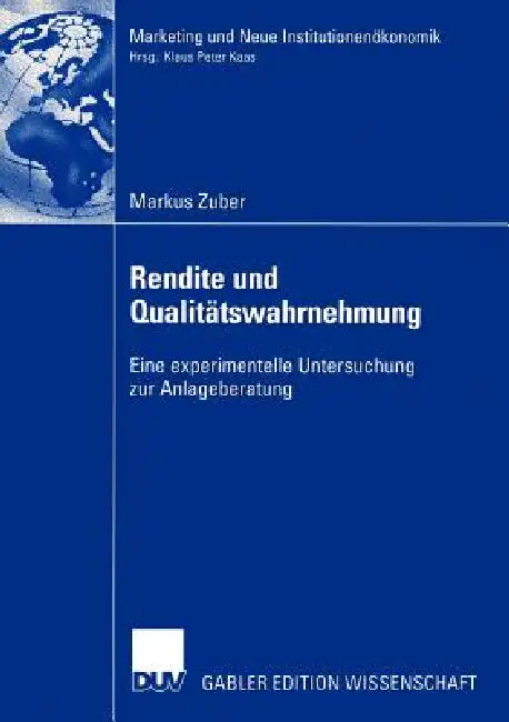 Rendite Und Qualitätswahrnehmung (English, Markus Zuber)