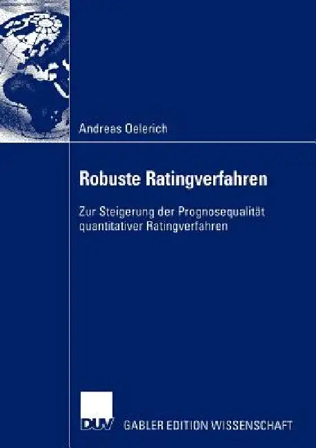 Robuste Ratingverfahren (English, Andreas Oelerich | Prof Dr Thorsten Poddig)