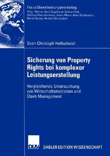 Sicherung Von Property Rights Bei Komplexer Leistungserstellung (English, Sven Christoph Hallscheidt)