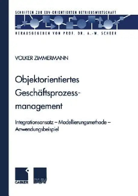 Objektorientiertes Geschäftsprozessmanagement (English, Volker Zimmermann)