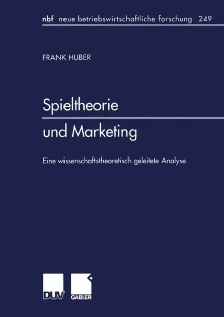 Spieltheorie Und Marketing (English, Frank Huber)