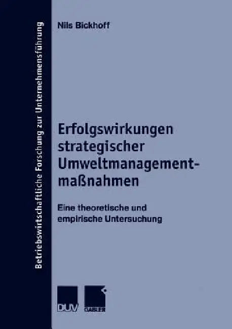 Erfolgswirkungen Strategischer Umweltmanagementmaßnahmen (English, Nils Bickhoff)