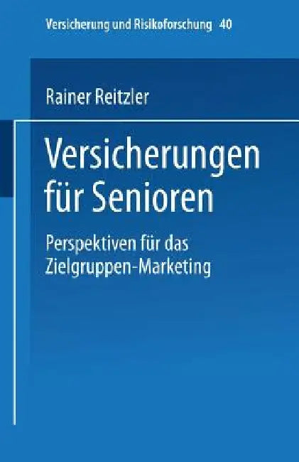 Versicherungen Für Senioren (English, Rainer Reitzler)